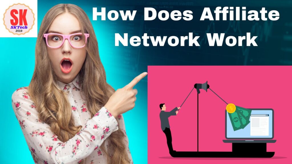 How Does Affiliate Network work